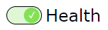 Health Button shows as on with a green check.